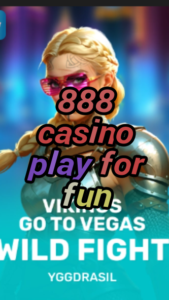 888 casino play for fun-fqqjrm9vrme7zzjgfjql.com
